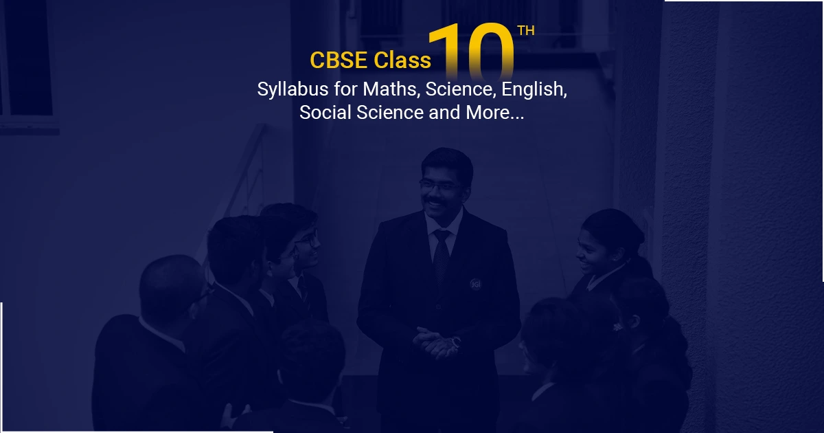 CBSE Class 10 Syllabus for Maths, Science, English, Social Science and More