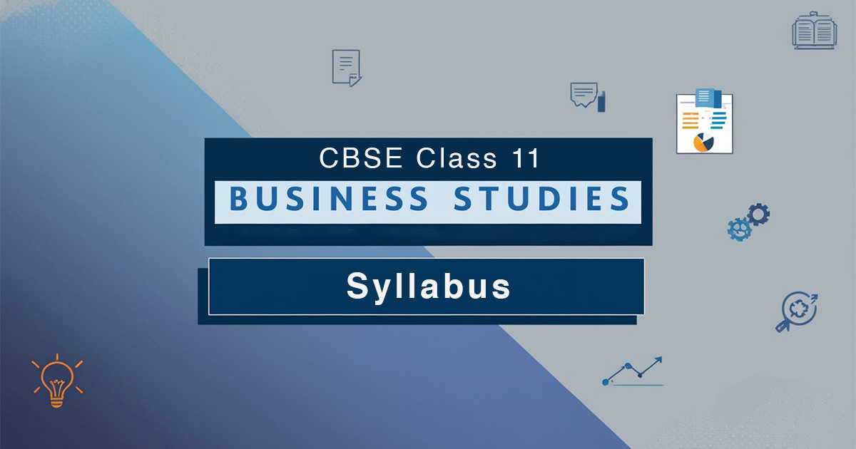 CBSE Class 11 Business Studies Syllabus