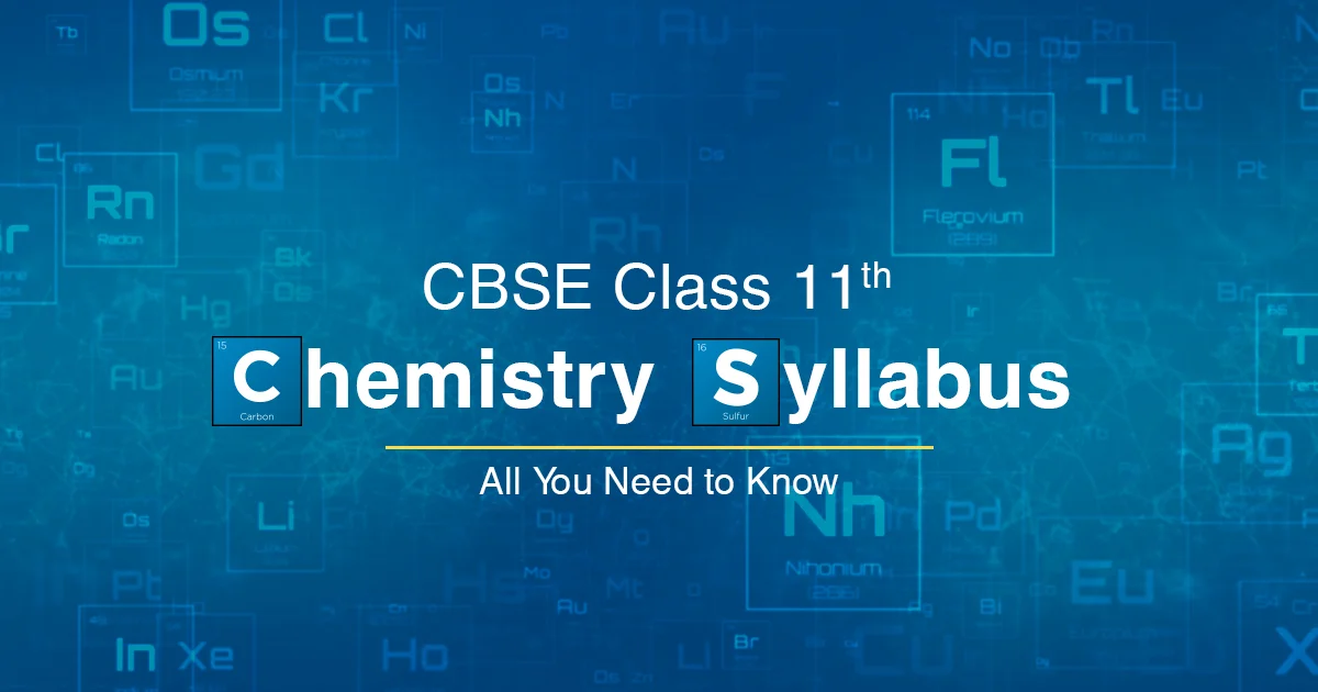 CBSE Class 11 Chemistry Syllabus