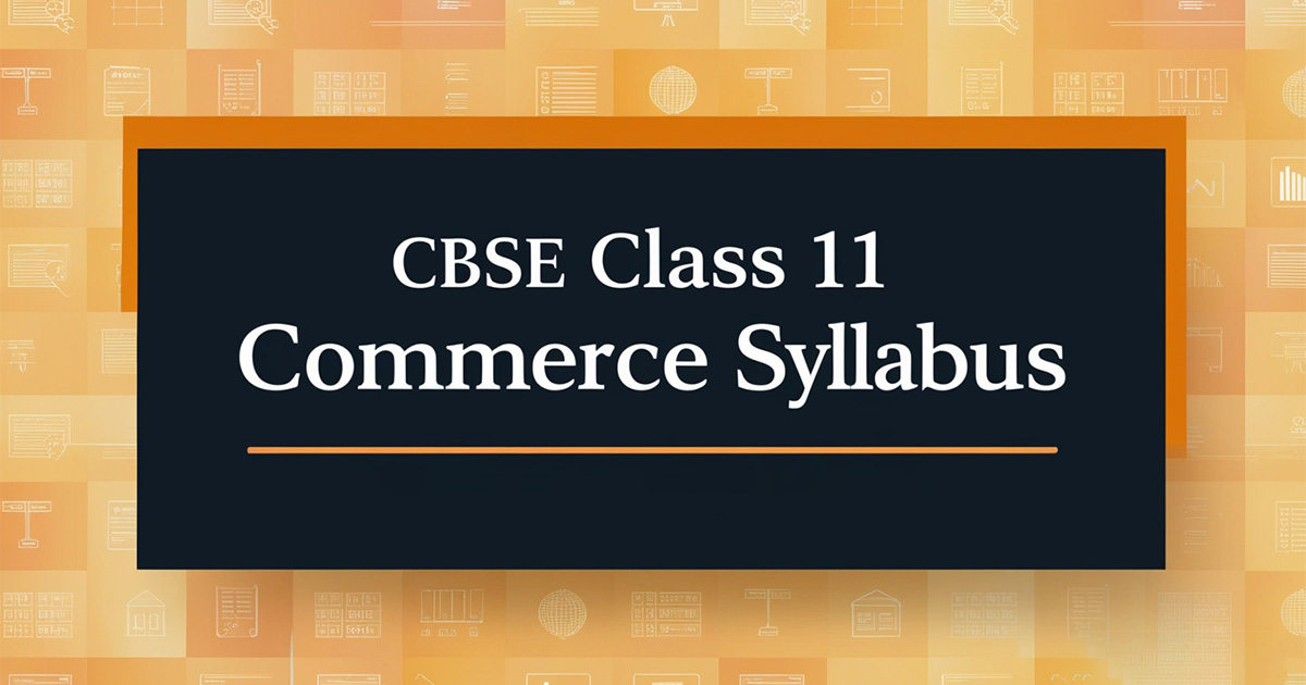 CBSE Class 11 Commerce Syllabus