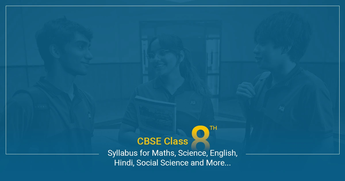 CBSE Class 8 Syllabus for Maths, Science, English, Hindi, Social Science and more