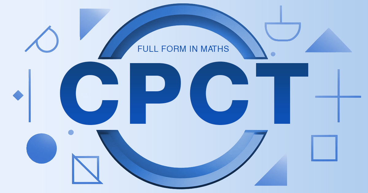 CPCT Full Form in Maths