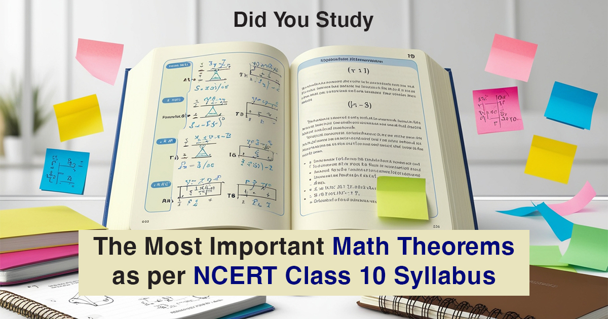 Did You Study the Most Important Math Theorems as per NCERT Class 10 Syllabus?