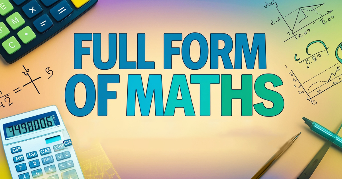 Maths Full Form