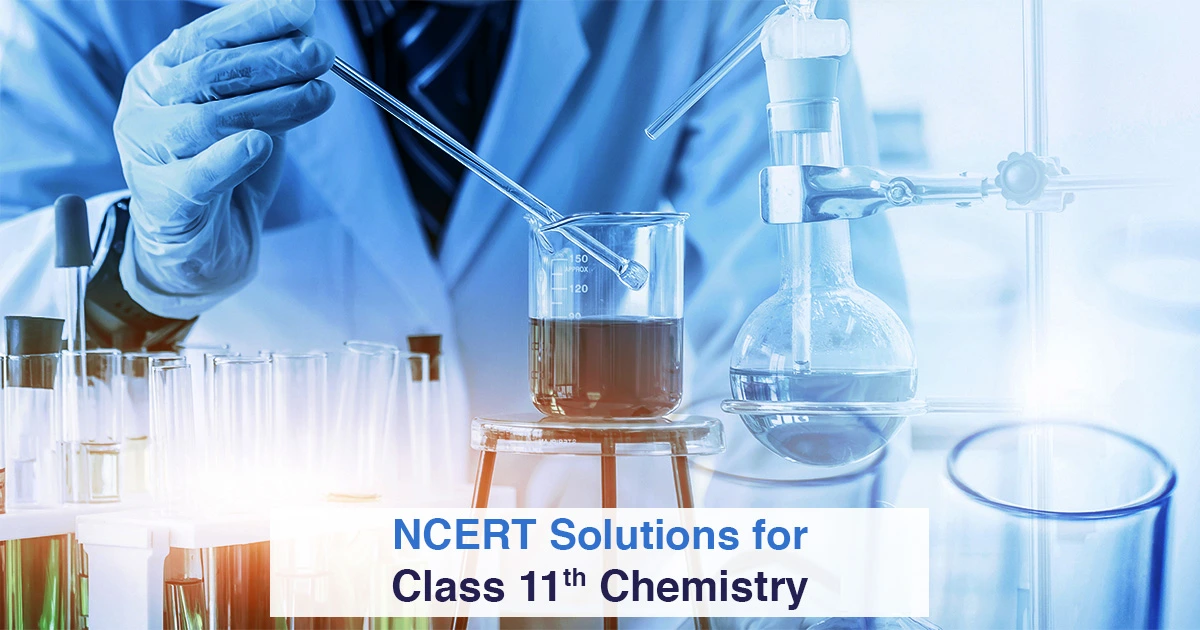 NCERT Solutions for Class 11 Chemistry