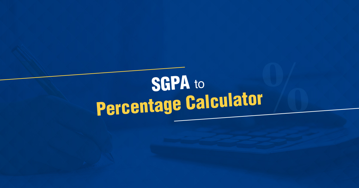 SGPA to Percentage and Percentage to SGPA Calculator