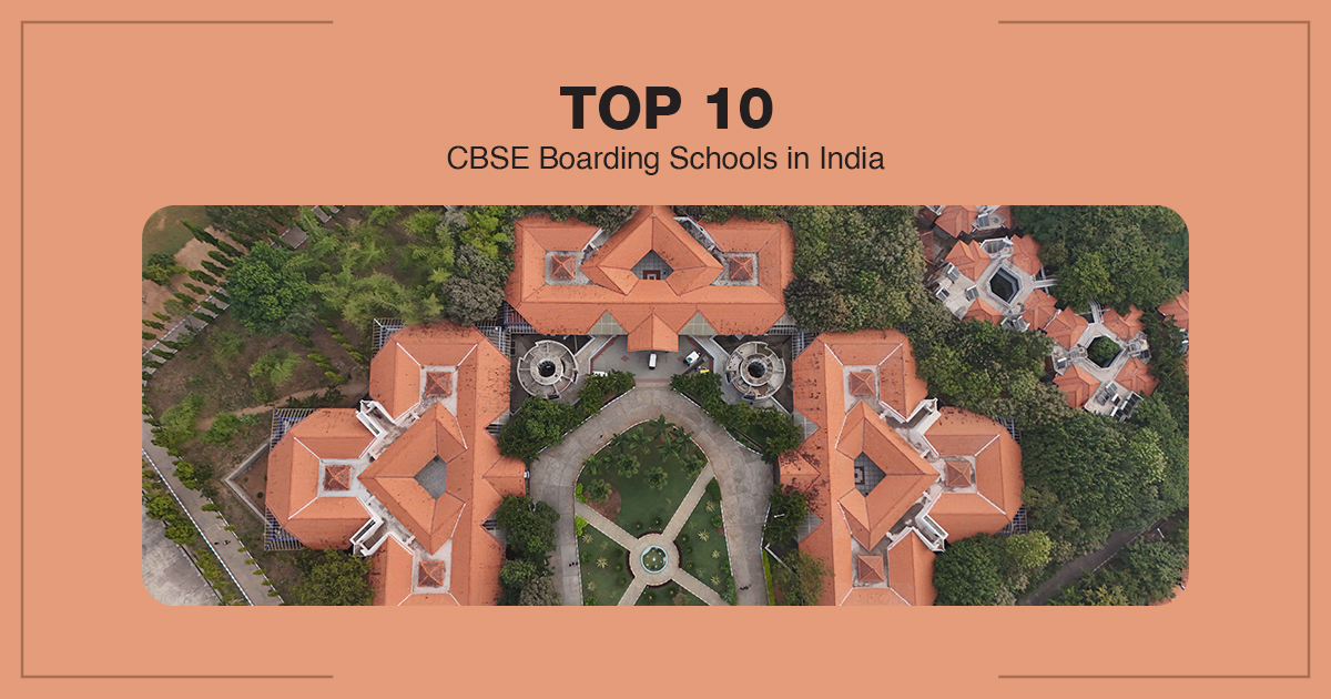 Top 10 CBSE Boarding Schools in India